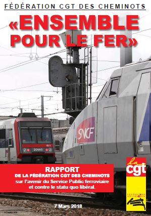 RAPPORT de la fédération CGT des cheminots sur lavenir du Service Public ferrov